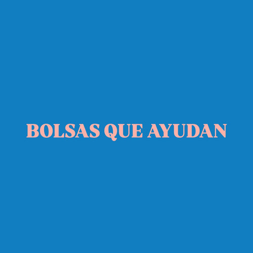 Bolsas Que Ayudan